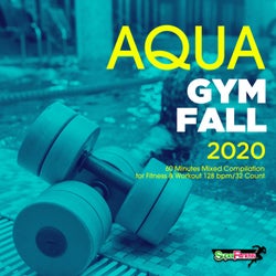 Aqua Gym Fall 2020: 60 Minutes Mixed Compilation for Fitness & Workout 128 bpm/32 Count