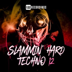 Slammin' Hard Techno, Vol. 12