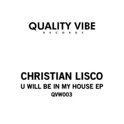 U Will Be In My House EP