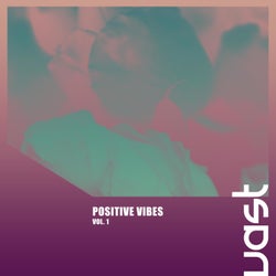 Positive Vibes, Vol. 1