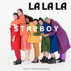 La La La (Starboy Edit)