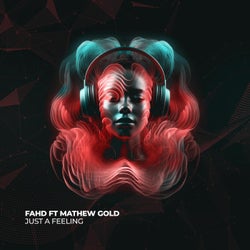 Just A Feeling (feat. Mathew Gold) [Radio Edit]