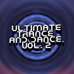 Ultimate Trance and Dance, Vol. 2