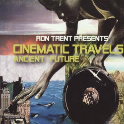 Cinematic Travels (Ancient/ Future)