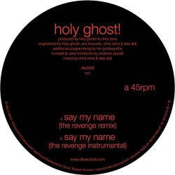Say My Name - The Revenge Remixes