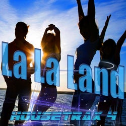La La Land House Trax, Vol.4 (Best Selection of Clubbing House Tracks)