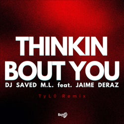 Thinkin Bout You  ((Tyl0 Remix))