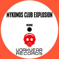 Mykonos Club Explosion (Best of 2013)