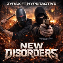 New Disorders (feat. Hyperactive)