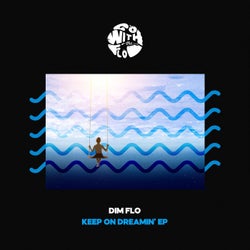 Keep On Dreamin' EP