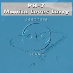 Monica Loves Larry