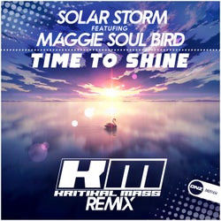 Time To Shine (Kritikal Mass Remix)