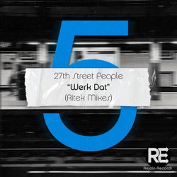Werk Dat (Ritek Mixes)