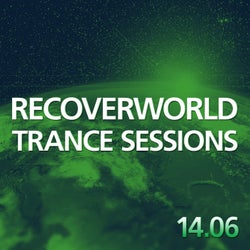 Recoverworld Trance Sessions 14.06