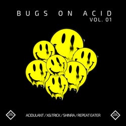 Bugs On Acid Vol.1