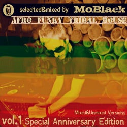 Afro Funky Tribal House, Vol. 1 (Selected and Mixed By Moblack)