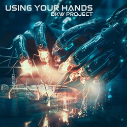 Using Your Hands