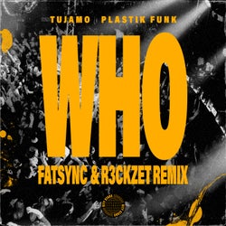 WHO (Fatsync & R3ckzet Remix, Extended Mix)