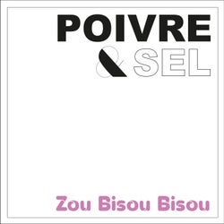 Zou bisou bisou (Radio Edit)