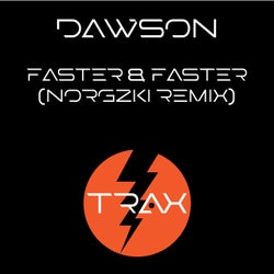 Faster & Faster (Norgzki Remix)