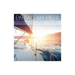 Ein Tag am Meer - Relax & Lounge Musik