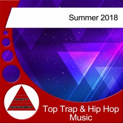 Top Trap & Hip Hop Music Summer 2018