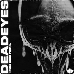 Deadeyes (Limbo Slice Remix)
