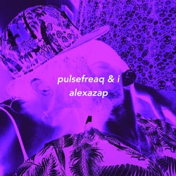 Pulsefreaq & I