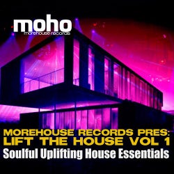Morehouse Records Pres. Lift the House Vol 1: Soulful Uplifting House Essentials