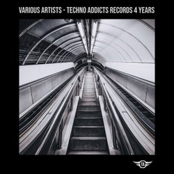 TECHNO ADDICTS RECORDS 4 YEARS