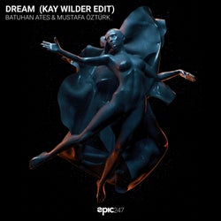 Dream (Kay Wilder Edit)
