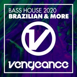Bass House 2020 - Brazilian & More
