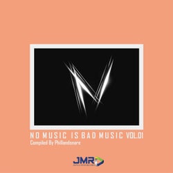 No Music Is Bad Music, Vol. 01