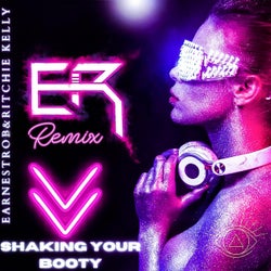 Shaking Your Booty (EarnestRob Remix)