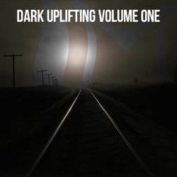 Dark Uplifting, Vol. 1