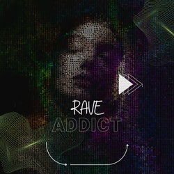 Rave Addict