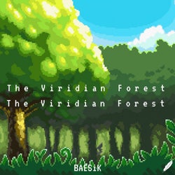 The Viridian Forest