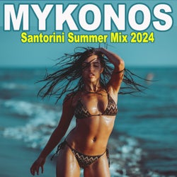 MYKONOS Santorini Summer Mix 2024 (Best of Tropical Deep House Music Chillout Lounge Relaxing Mix)