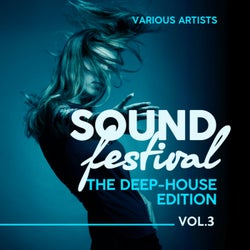 Sound Festival (The Deep-House Edition), Vol. 3