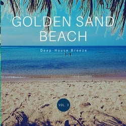 Golden Sand Beach (Deep-House Breeze), Vol .3