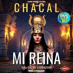 Mi Reina - Sal De Mi Corazon (Urban Latin Edit)