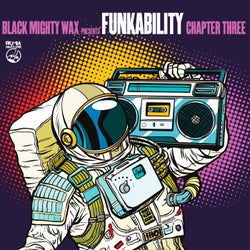 Funkability 3 - Black Mighty Wax presents