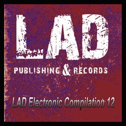 LAD Electronic Compilation 12