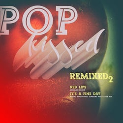 Popkissed Remixed 2