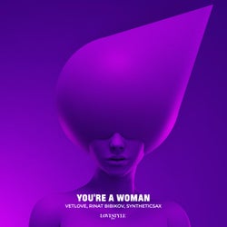 You're a Woman (Extended Mix)