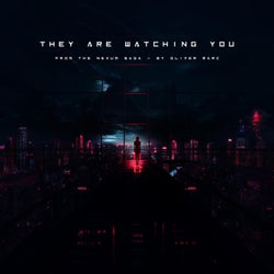 They Are Watching You (from The Nexum Saga)
