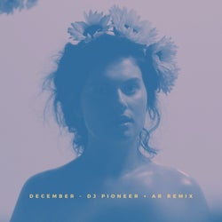 December (DJ Pioneer & AR Remix)