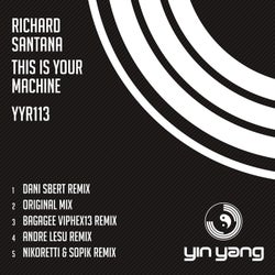 Richard Santana - This Is Your Machine