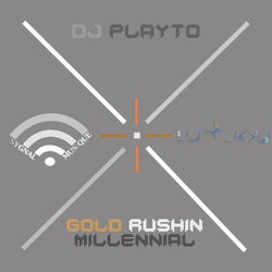 Gold Rushin Millennial