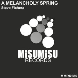 A Melancholy Spring